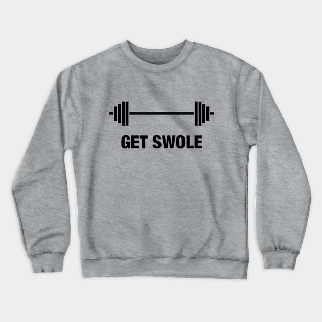 Get Swole Crewneck Sweatshirt by textonshirts